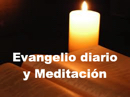 Evangelio Diario y Meditación